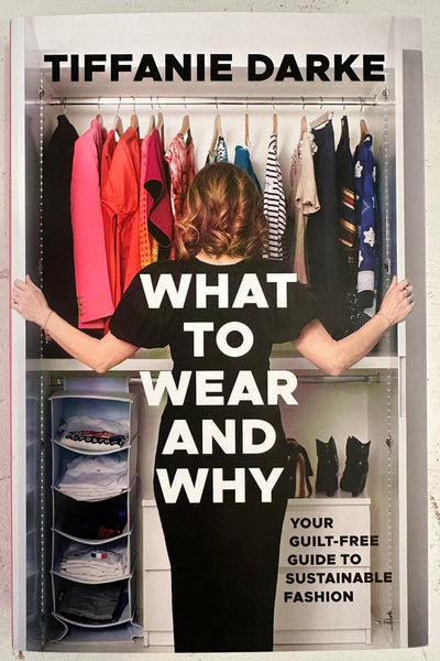 What to Wear and Why (Signed Copy)